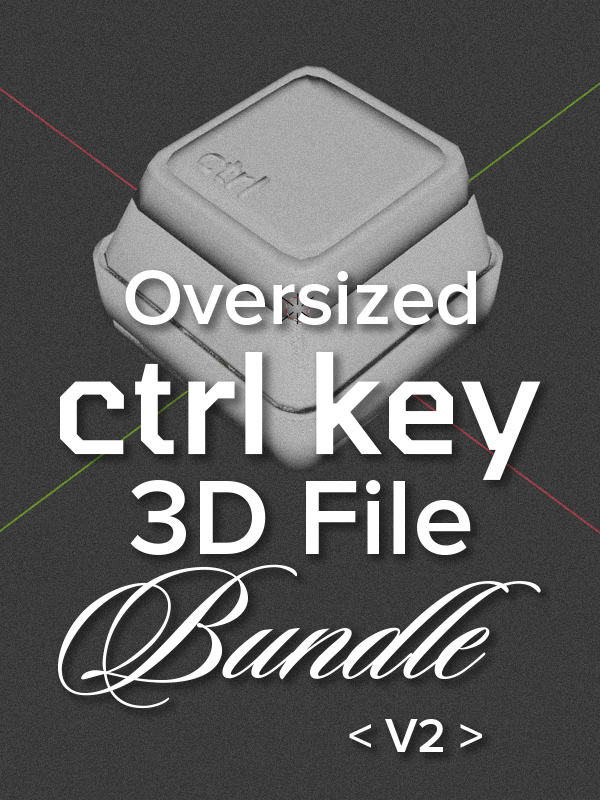 CTRL Key 3D Files [V2]